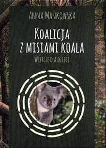 Obrazek Koalicja z misiami koala Wiersze dla dzieci