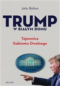 Trump w Bi... - John Bolton -  foreign books in polish 
