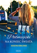 Polska książka : Podmiejski... - Katarzyna Kowalewska