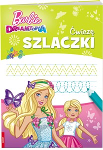 Picture of Barbie Dreamtopia Ćwiczę szlaczki