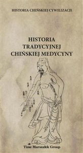 Obrazek Historia tradycyjnej chińskiej medycyny