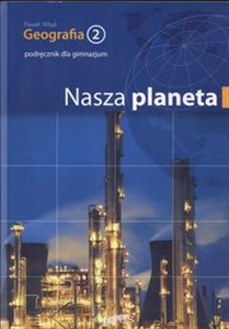 Picture of Geografia 2 Podręcznik Nasza Planeta Gimnazjum