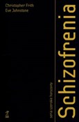 Schizofren... - Christopher Frith, Eve Johnstone -  books from Poland
