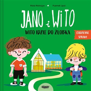Picture of Jano i Wito Wito idzie do żłobka