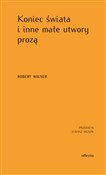 Koniec świ... - Robert Walser -  books from Poland