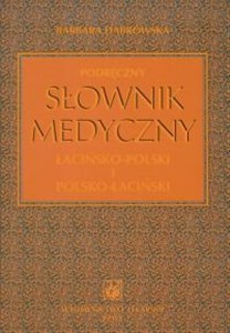 Obrazek Podręczny słownik medyczny łacińsko-polski i polsko-łaciński