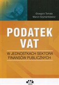 Podatek VA... - Grzegorz Tomala, Marcin Szymankiewicz -  foreign books in polish 