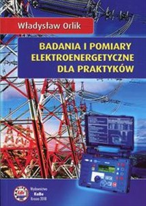 Obrazek Badania i pomiary elektroenergetyczne dla praktyków