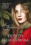 Szept sybe... - Dorota Gąsiorowska -  Książka z wysyłką do UK