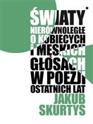 polish book : Światy nie... - Jakub Skurtys
