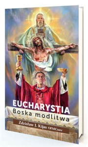 Picture of Eucharystia. Boska modlitwa