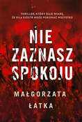 Nie zaznas... - Małgorzata Łatka -  foreign books in polish 