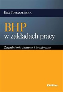 Obrazek BHP w zakładach pracy Zagadnienia prawne i praktyczne