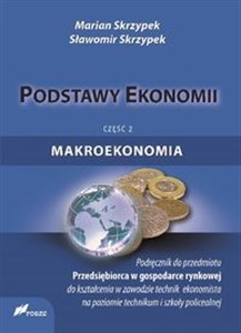 Obrazek Podstawy ekonomii Część 2 Makroekonomia Podręcznik Technikum, szkoła policealna