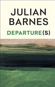 Zobacz : Departure(... - Julian Barnes