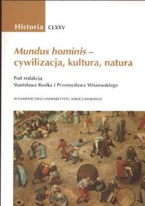 Obrazek Mundus hominis - cywilizacja, kultura, natura
