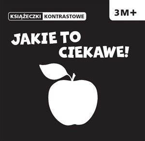 Picture of Jakie to ciekawe Książeczki kontrastowe Wiek 3m+