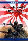 Polska książka : Armia Japo... - Jacek Solarz
