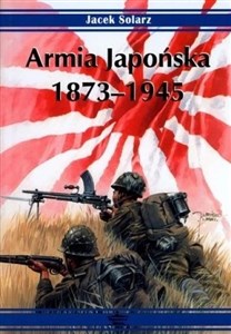 Obrazek Armia Japońska 1873-1945