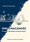Książka : Dwuznaczno... - Grażyna B. Tomaszewska