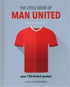 Obrazek The Little Book of Man United Over 170 United quotes