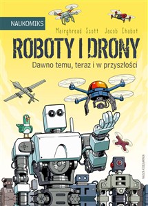 Obrazek Roboty i drony - dawno temu, teraz i w przyszłości