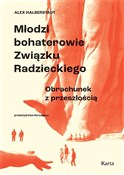 Zobacz : Młodzi boh... - Alex Halberstadt