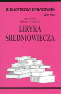Obrazek Biblioteczka Opracowań Liryka średniowiecza Zeszyt nr 58