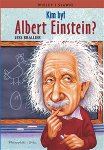 Picture of Kim był Albert Einstein?
