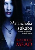 Melancholi... - Richelle Mead - Ksiegarnia w UK