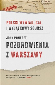 Picture of Pozdrowienia z Warszawy Polski wywiad, CIA i wyjątkowy sojusz