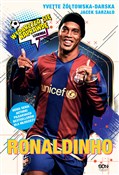 Ronaldinho... - Ivette Żółtowska-Darska -  foreign books in polish 