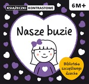 Nasze buzi... - Opracowanie Zbiorowe -  books from Poland