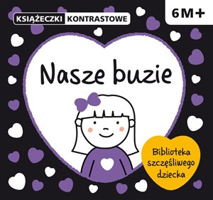 Obrazek Nasze buzie Książeczki kontrastowe Wiek 6m+