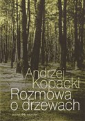 Książka : Rozmowa o ... - Andrzej Kopacki