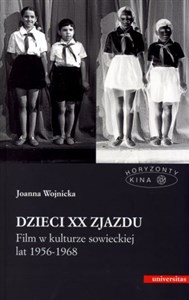 Picture of Dzieci XX Zjazdu Film w kulturze sowieckiej lat 1956-1968