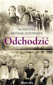 Odchodzić - Agnieszka Moniak-Azzopardi -  books from Poland