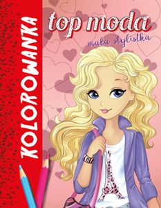 Obrazek Top moda Mała stylistka. Kolorowanka czerwona