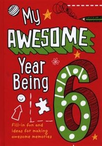 Picture of My Awesome Year Being 6
