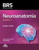 Polska książka : Neuroanato... - Douglas J. Gould
