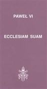 Ecclesiam ... - Paweł VI -  foreign books in polish 