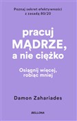 Pracuj mąd... - Damon Zahariades -  Książka z wysyłką do UK