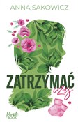 polish book : Zatrzymać ... - Anna Sakowicz