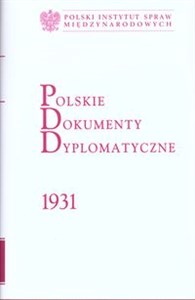 Picture of Polskie Dokumenty Dyplomatyczne 1931