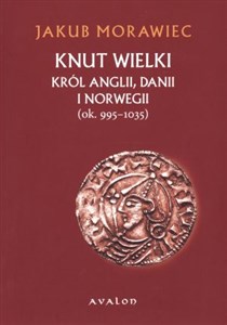 Picture of Knut Wielki Król Anglii, Danii i Norwegii (ok.. 995-1035)