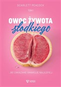 Owoc żywot... - Scarlett Peacock - Ksiegarnia w UK