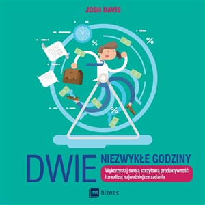 Picture of [Audiobook] Dwie niezwykłe godziny Wykorzystaj swoją szczytową wydajność i zrealizuj najważniejsze zadania