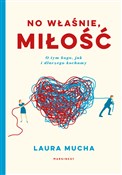 Polska książka : No właśnie... - Laura Mucha