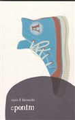 Eponim - Agata J. Kornacka -  books in polish 