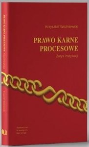 Obrazek Prawo karne procesowe. Zarys instytucji w.5